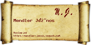 Mendler János névjegykártya